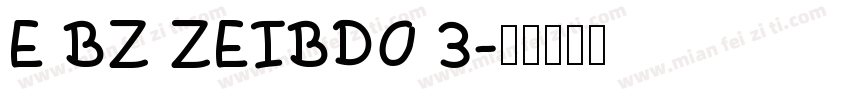 E BZ ZEIBDO 3字体转换